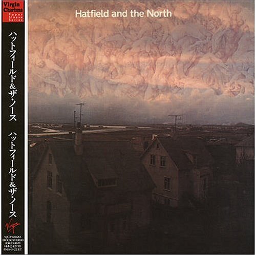 Hatfield and the North