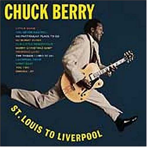 Chuck Berry - St. Louis to Liverpool - Zortam Music