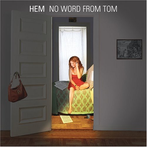 Hem - No Word From Tom - Zortam Music