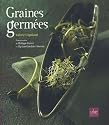Graines germ�es : Pr�-germination-Jeunes pousses-Jus d'herbes