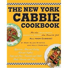 The New York Cabbie Cookbook: More Than 120 Authentic Homestyle Recipes from Around the... by  Mary Ellen Winston and Holly Garrison
