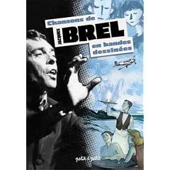 Chansons de Jacques Brel en bandes dessinées