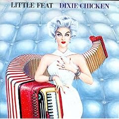 Little Feat / Dixie Chicken