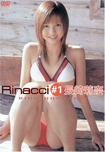 長崎莉奈 Rinacci #1 / B000793D4E