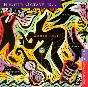 Hevia - Higher Octave Is ... World Fusion - Zortam Music