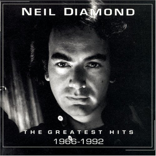 Neil Diamond - Neil Diamond, The Greatest Hits (1966 to 1992) - Zortam Music