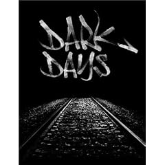 Dark Days