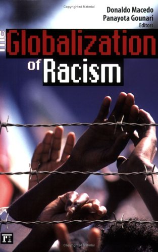 The Globalization of Racism (Series in Critical Narrative)