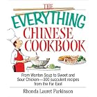 The Everything Chinese Cookbook: From Wonton Soup to Sweet and Sour Chicken-300 Succulent... by Chinese Soups