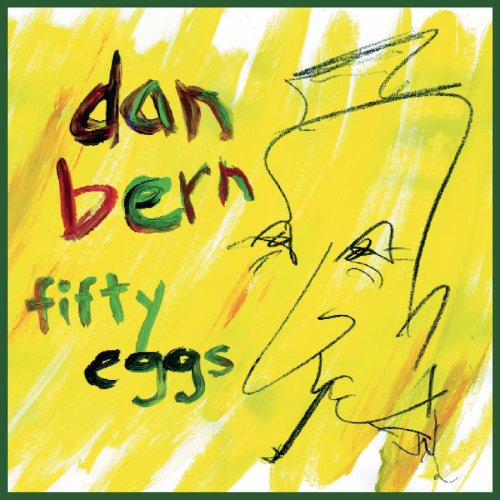 Dan Bern - Fifty Eggs - Zortam Music