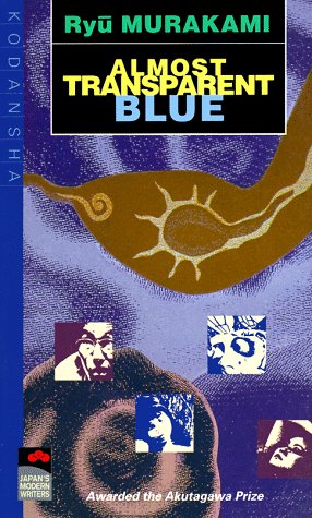Almost Transparent Blue (Japan's Modern Writers S.