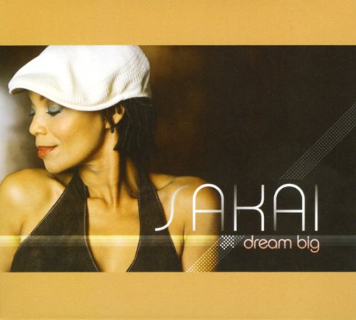 Sakai - Dream Big - Zortam Music
