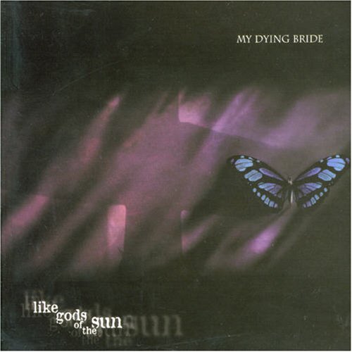 My Dying Bride - Like Gods of the Sun/Digi - Zortam Music