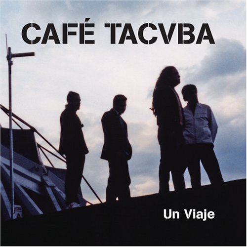 Café Tacuba - Un Viaje (Bonus) - Zortam Music
