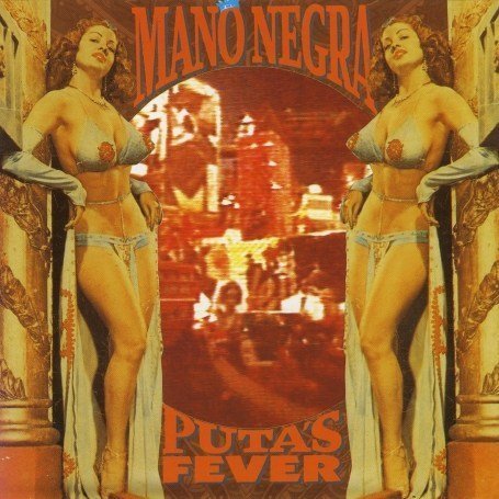 Puta's Fever by Mano Negra album cover