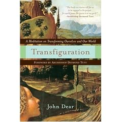John Dear's book 'Transfiguration'