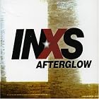 Afterglow by  INXS 