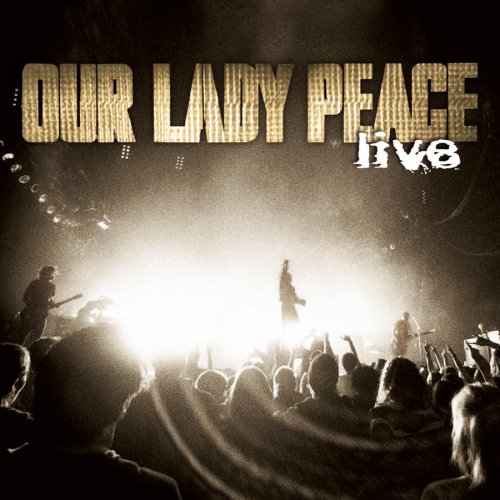 Our Lady Peace - Our Lady Peace - Live - Zortam Music