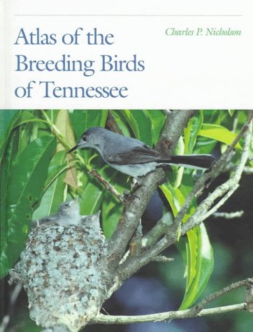 Atlas of the Breeding Birds of Tennessee