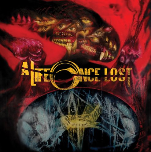 A Life Once Lost - Rehashed Lyrics - Zortam Music