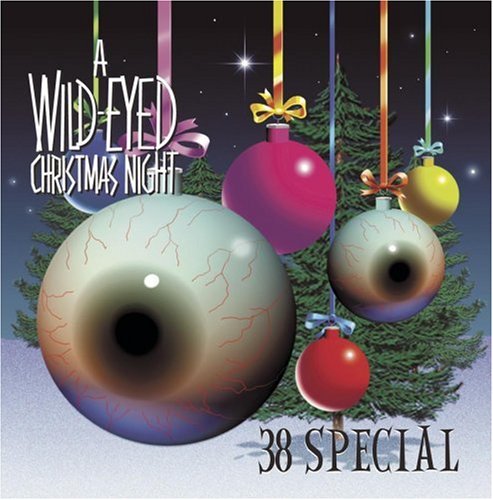 .38 Special - Wild-Eyed Christmas Night - Zortam Music