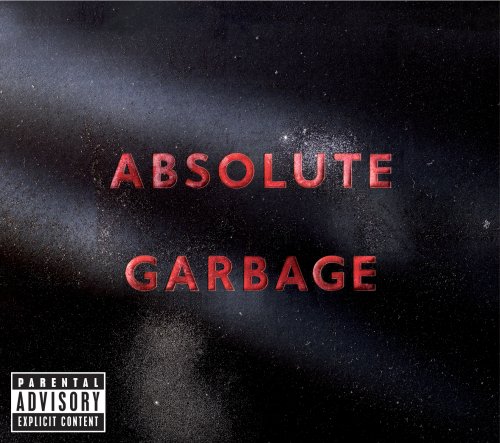 Garbage - Absolute Garbage - Zortam Music