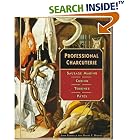 Professional Charcuterie: Sausage Making, Curing, Terrines, and P�t�s by  John Kinsella and David T. Harvey