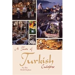 A Taste of Turkish Cuisine by  Nur Ilkin and Sheilah Kaufman
