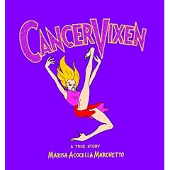 Cancer Vixen: A True Story