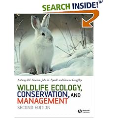 Wildlife Ecology, Conservation and Management (Paperback) 
by Tony Sinclair (Author), John Fryxell (Author), Graeme Caughley (Author) 