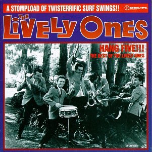 Hang Five!!! The Best of the Lively Ones
