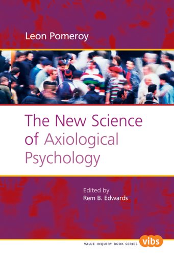 The New Science of Axiological Psychology (Value Inquiry Book 169) (Hardcover)