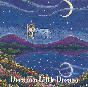 Dream A Little Dream (Transitions Music)