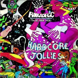 Funkadelic - The Whole Funk & Nothing But The Funk - Definitive Funkadelic 1976-1981 - Zortam Music