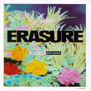 Erasure - Drama! (#3) - Zortam Music