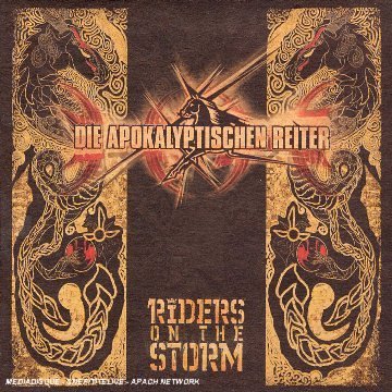 Die Apokalyptischen Reiter - Riders on the Storm - Zortam Music