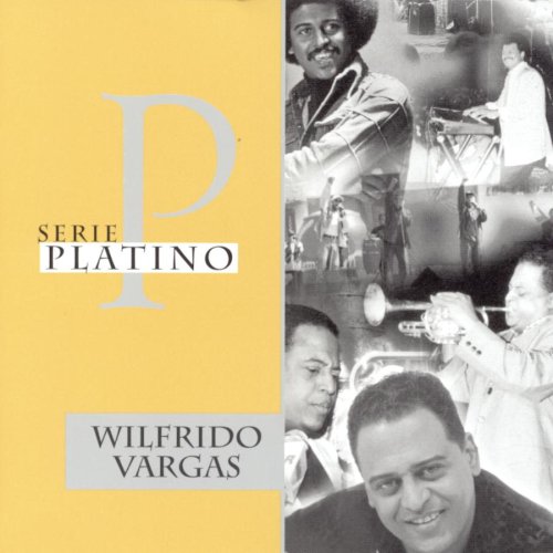 Wilfrido Vargas - Serie Platino - Zortam Music
