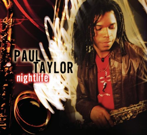 Paul Taylor - Nightlife - Zortam Music