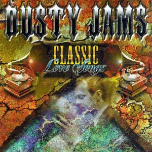 Dusty Jams: Classic Love Songs
