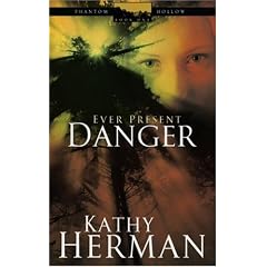Ever Present Danger (Phantom Hollow Series #1)