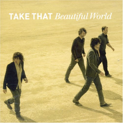 Take That - Beautiful World (EU) - Zortam Music