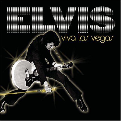 Elvis Presley - Elvis: Viva Las Vegas - Zortam Music