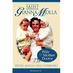 Saint Gianna Molla: Wife, Mother, Doctor