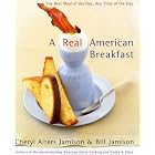 A Real American Breakfast: The Best Meal of the Day, Any Time of the Day by  Cheryl Alters Jamison and Bill Jamison