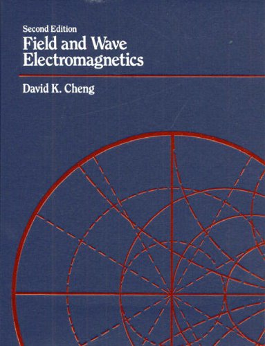 Field Wave Electromagnetics (2nd Edition)