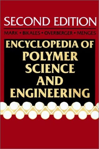 Encyclopedia of Polymer Science and Engineering, Volumes 1-17 + Supplement. Second Edition (Hardcover)