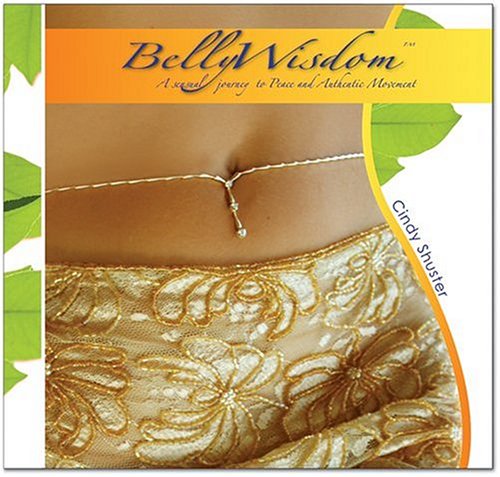BellyWisdom, a sensual journey to Peace and Authentic Movement