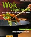Wok v�g�tarien : Des l�gumes frais dans votre po�le