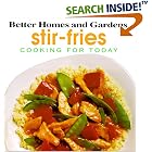 Better Homes and Gardens Cooking for Today: Stir-Fries (Cooking for Today) by  Better Homes and Gardens Books