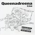 Queenadreena - Queenadreena Live